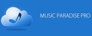 Music Paradise Pro